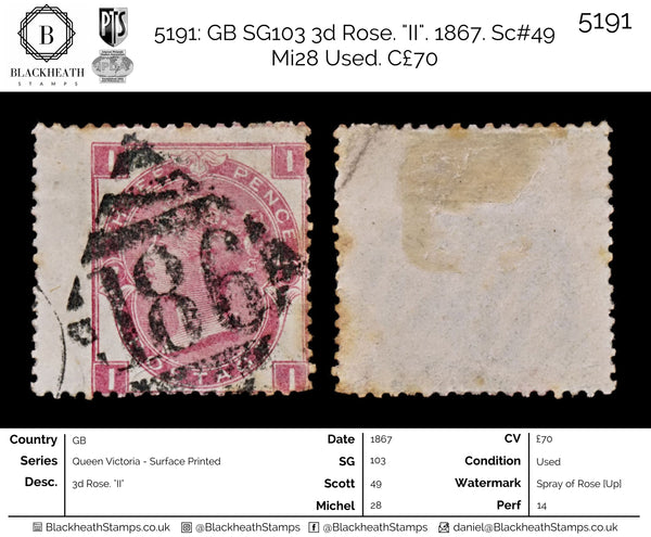 5191 GB SG103 3d Rose. "II". 1867. Sc#49 Mi28 Used. C£70
