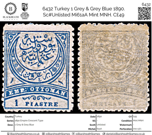 6432 Turkey 1 Grey & Grey Blue 1890. Sc#Unlisted Mi61aA Mint MNH. C£49