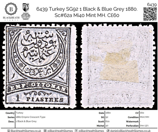 6439 Turkey SG92 1 Black & Blue Grey 1880. Sc#62a Mi40 Mint MH. C£60