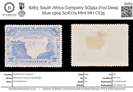 8283: South Africa Company SG95a 2½d Deep blue 1905 Sc#77a Mint MH C£35
