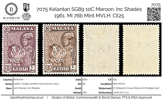 7075 Kelantan SG89 10C Maroon. Inc Shades 1961. Mi 76b Mint MVLH. C£25