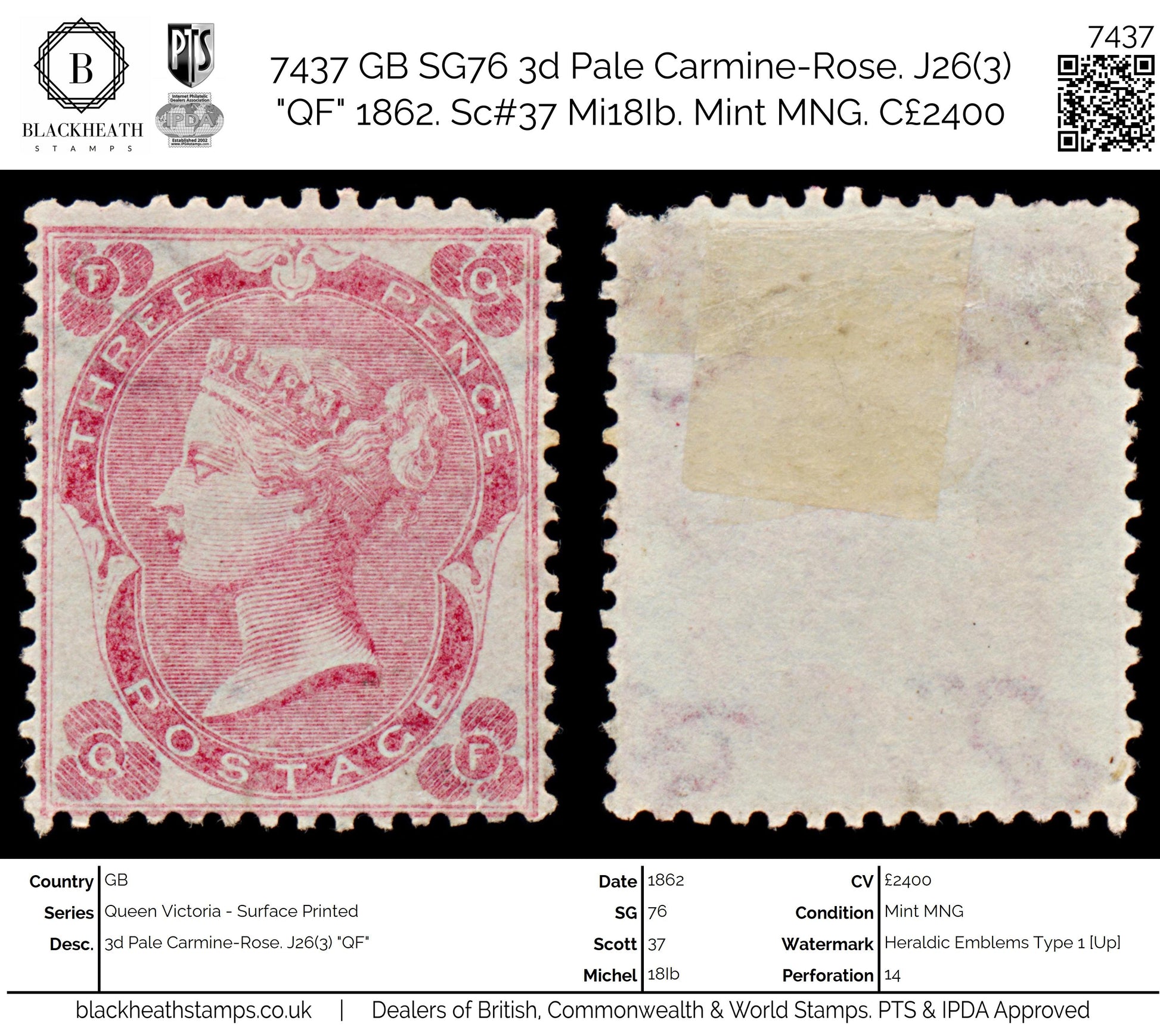 7437 GB SG76 3d Pale Carmine-Rose. J26(3) "QF" 1862. Sc#37 Mi18Ib. Mint MNG. C£2400