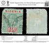 8028: Nigeria SG11 10s Red & Bluish green 1914 Sc#17 Mi11ay Used C£180