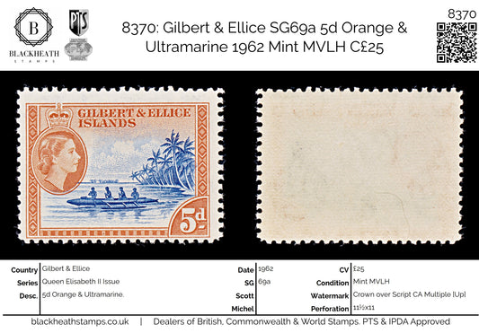 8370: Gilbert & Ellice SG69a 5d Orange & Ultramarine 1962 Mint MVLH C£25