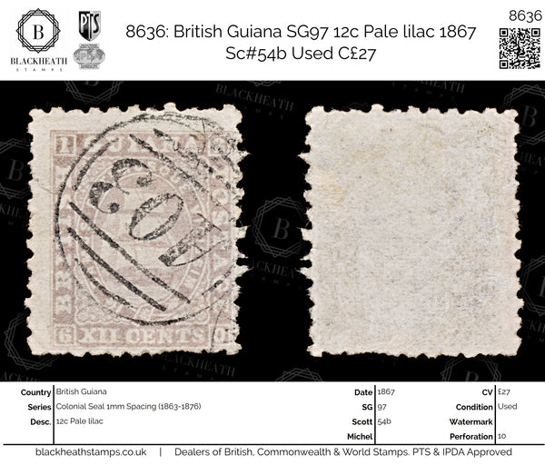 8636: British Guiana SG97 12c Pale lilac 1867 Sc#54b Used C£27