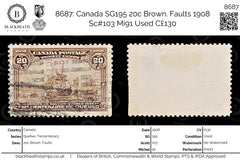8687: Canada SG195 20c Brown. Faults 1908 Sc#103 Mi91 Used C£130, view 1