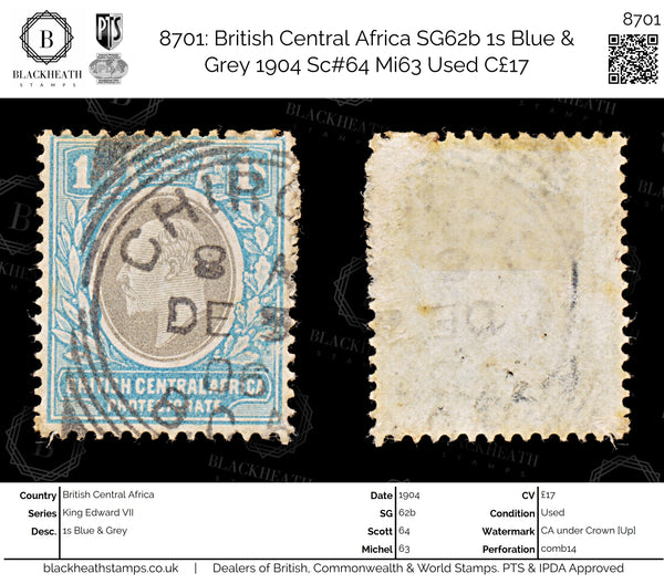 8701: British Central Africa SG62b 1s Blue & Grey 1904 Sc#64 Mi63 Used C£17