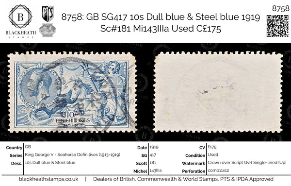 8758: GB SG417 10s Dull blue & Steel blue 1919 Sc#181 Mi143IIIa Used C£175