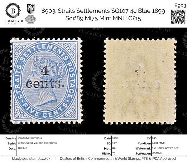 8903: Straits Settlements SG107 4c Blue 1899 Sc#89 Mi75 Mint MNH C£15